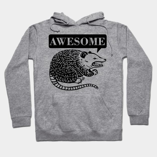 awesome possum Hoodie by toddgoldmanart